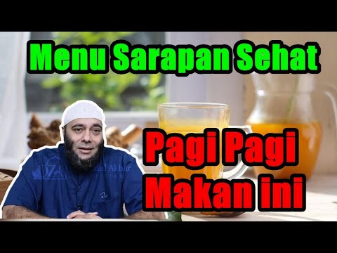 dr. Zaidul Akbar - Menu Sarapan Sehat