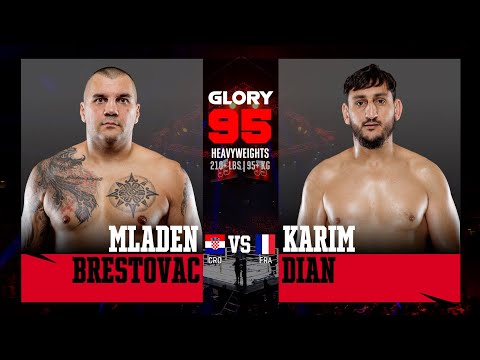 Mladen Brestovac v Karim Dian | GLORY 95