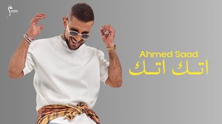 Ahmed Saad - Ettak Ettak (Official Music Video) | أحمد سعد - اتك اتك