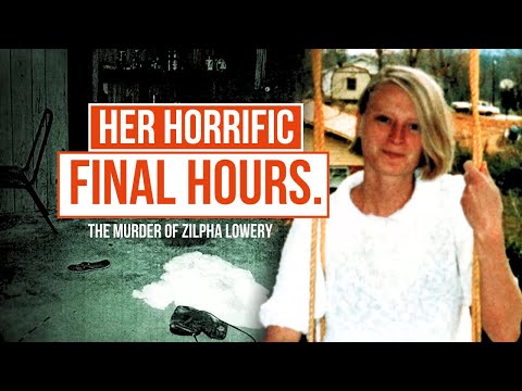 The Decade Long Investigation into the Murder of Zilpha Lowery | True Crime Documentary