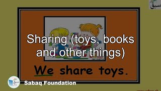 Sharing (toys, books and other things)