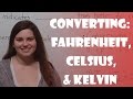 Temperature Conversion and Scales