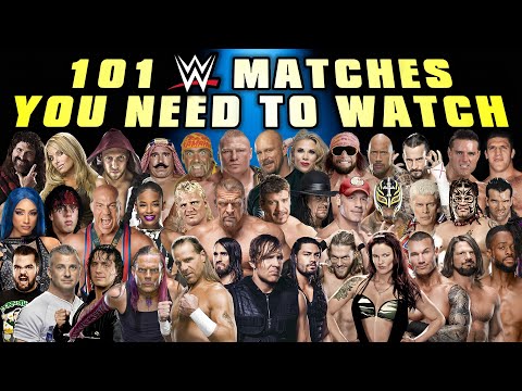 101 WWE Matches Everyone Should Watch At Least Once