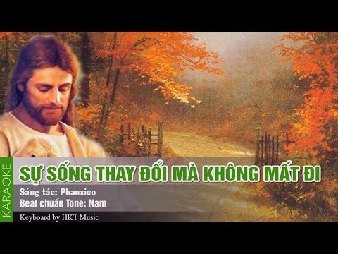 Karaoke  Sự sống thay đổi mà không mất đi | Trung Hiếu Karaoke