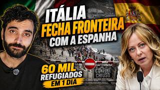 A MAIOR INVASÃO DE FRONTEIRA DA HISTÓRIA DA UE | ITÁLIA FECHA A FRONTEIRA COM A ESPANHA