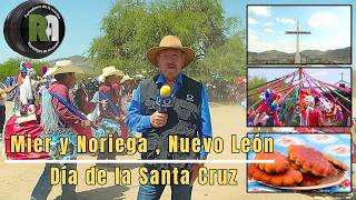 Día de la Santa Cruz en Mier y Noriega, N. L. | Reportajes de Alvarado | Viernes 26 de Junio 2026