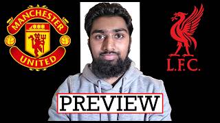 Manchester United vs Liverpool | Preview