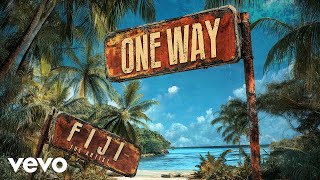 Fiji - One Way (Audio)