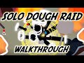 Strategies for the Dough Raid