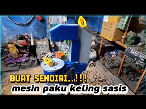 hot riveting machine..!homemade mesin paku keling sasis 50 ton