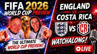 🏆 The El Smuggo & Gee World Cup Show | FIFA 2026 Preview + England vs Costa Rica LIVE Watchalong