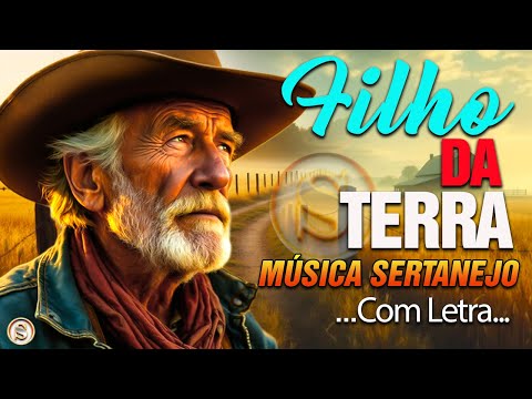 MODÃO RAIZ INÉDITO 2025 – NOVA MÚSICA QUE VAI TOCAR SEU CORAÇÃO || Filho da Terra