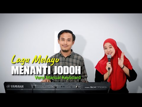 Lagu Melayu Menanti Jodoh