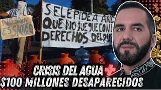 OTRO ESCANDALO SACUDE A BUKELE CON CRISIS DEL AGUA Y 100 MILLONES DESAPARECIDOS