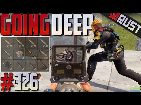 GOING DEEP for ROCKETS & C4 #326 - Rust