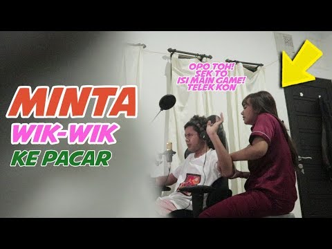 MINTA WIK-WIK KE PACAR PAS LAGI MAIN GAME , MAU GA YA? ft NYOK