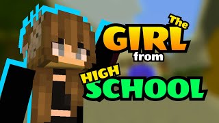 That Girl From High School is Cool! - Real life in Minecraft