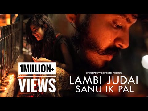 Lambi Judai | Sanu Ik Pal | Maadhyam | Kapil & Mahima | OverShadow Creations