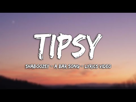 Shaboozey - A Bar Song (Tipsy) | Country Song (Lyrics) v5.6