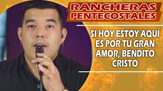 RANCHERAS CRISTIANAS Y ALABANZAS CON GUITARRA CRISTIANA 2025