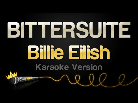 Billie Eilish - BITTERSUITE (Karaoke Version)