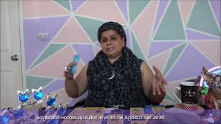 Sagitario Horóscopo del 10 al 16 de Agosto del 2025
