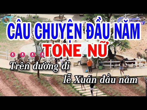 Karaoke Câu Chuyện Đầu Năm Tone Nữ ( Em ) Nhạc Tết Hay || Karaoke Đồng Sen