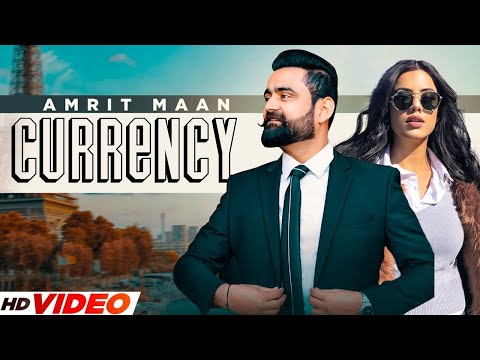 Amrit Maan : Currency (Official Video) Ft. Gurlej Akhtar | Karnawat | Desi Crew | Punjabi Song 2023