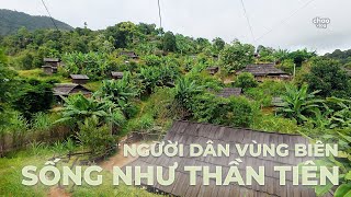 Vào Bản Này Cận Thận Không Có Lối Mà Đi Ra Người Dân Vùng Biên Sống Hơn Thần Tiên..??!!