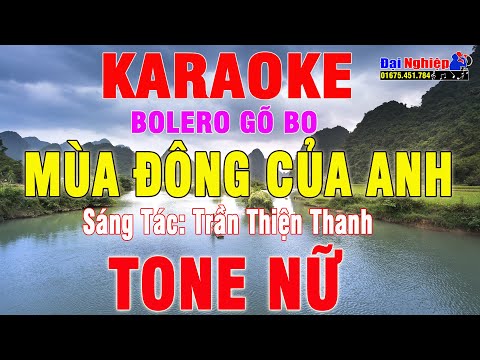 Mùa Đông Của Anh Karaoke Tone Nữ Bolero Gõ Bo Nhạc Sống (Mùa Đông Của Em) || Karaoke Đại Nghiệp