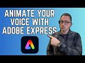 Adobe Express Voice Animation Features