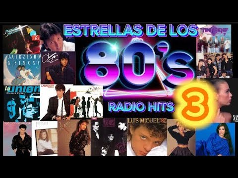 RADIO HITS *ESTRELLAS DE LOS 80s* vol, 3