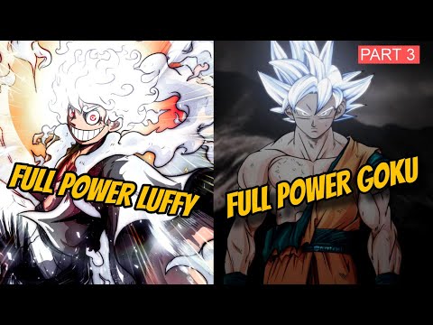 When Goku and Luffy Use 100% of Their Power Against Each Other| Dragon Ball x One Piece Manga