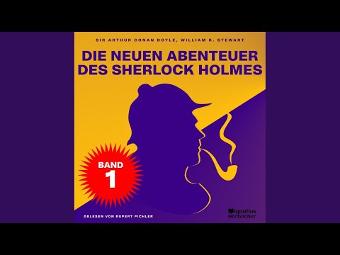 Kapitel 1 - Teil 24 - Die neuen Abenteuer des Sherlock Holmes (Band 1)