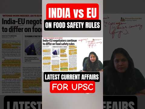 INDIA vs EUROPEAN UNION 🥊 over Food Safety Rules | Daily Current Affairs for UPSC | #shorts