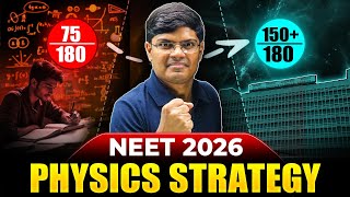 NEET 2026 : 9 Months Ultimate Strategy to get 150+ Marks in NEET Physics | NEET Dropper Strategy