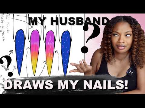 My Husband Drew My Nails… and I Brought Them to Life!