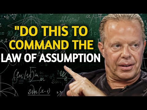 Learn This and You'll Command the LAW OF ASSUMPTION - Joe Dispenza Motivation