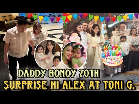 Alex Gonzaga at Sis Toni G.Sinorpresa ang Daddy Bonoy ng bonga 70th Birthday Celebration Pinoy Theme