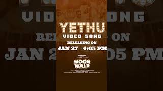 Yethu Video Song Releasing on 27th Jan 4:05 PM