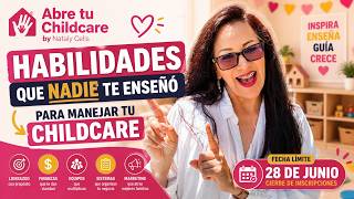 Habilidades que nadien te enseño para manejar tu childcare