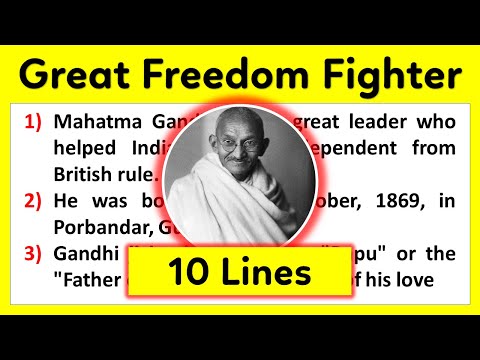 10 Lines about great freedom fighter Mahatma Gandhi in English | Few lines about Mahatma Gandhi