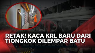Dilempar Batu! Kaca KRL Baru dari Tiongkok Retak, Pelaku Masih di Bawah Umur