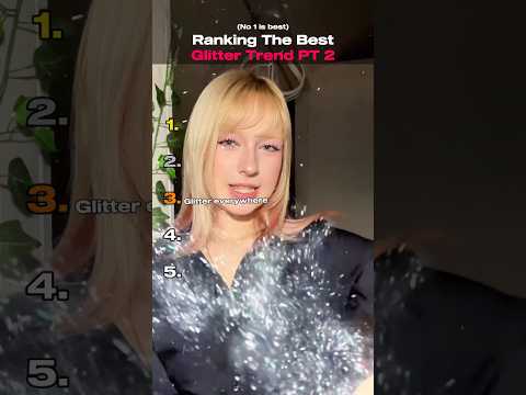 Ranking The BEST Glitter Trend Part 2 #shortsviral
