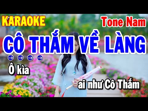 Karaoke Cô Thắm Về Làng Tone Nam Nhạc Sống Beat Dễ Hát 2025 | Thanh Hải