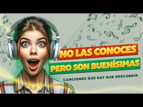 Canciones que hay que descubrir