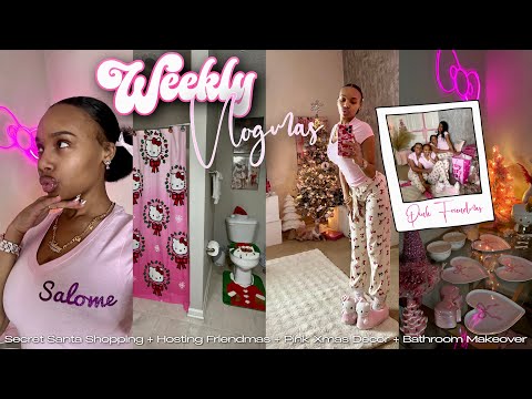 WEEKLY VLOGMAS | Hosting Friendmas + Secret Santa Shopping + Pink Xmas Decor + Room Makeover + More