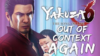 Yakuza 6 The Song of Life Out Of Context Again