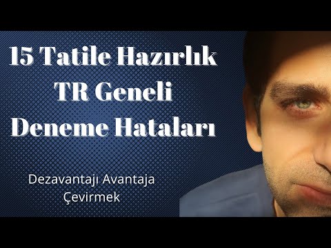 15 Tatile Hazırlık | TR Geneli Deneme Hataları