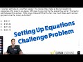 Problem-Solving and Equation Setup